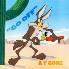 " GO OFF " (Prod. by Wxsterr)