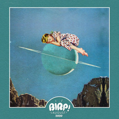 Indie / Bedroom Pop • BIRP! August 2020