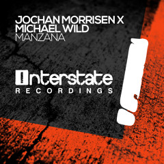 Jochan Morrisen X Michael Wild - Manzana [Interstate] OUT NOW!