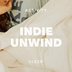 Indie Unwind