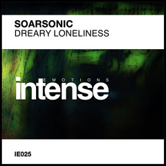 IE025 : Soarsonic - Dreary Loneliness (Original Mix)