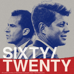 60/20: The Election of 1960 and Its Echoes Today