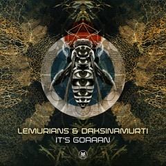 Lemurians, Daksinamurti - It's Goaaan (Original Mix)