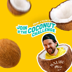 Dillon Francis - The Coconut Nut (Malibu Remix)
