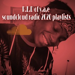 R.E.D of y.a.e 2020 radio playlist