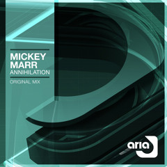 ARD115 : Mickey Marr - Annihilation (Original Mix)