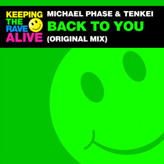 Michael Phase & Tenkei - Back To You