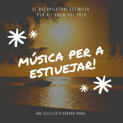 Música per a estiuejar