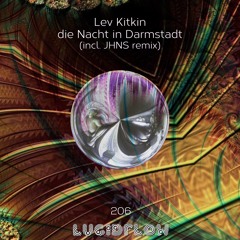 Lev Kitkin - Die Nacht in Darmstadt (JHNS remix)