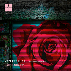 Van Brocket - Caipirinha (Original Mix)