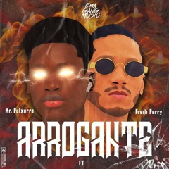 Mr.Putxurra_Feat_Fredh Perry_-_Arrogante.mp3