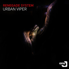 ARD119 : Renegade System - Urban Viper (Original Mix)