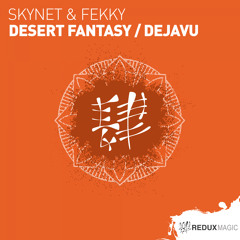 Skynet & Fekky‎‏ - Dejavu [Out Now]