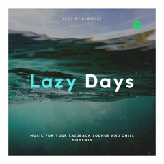 Lazy days