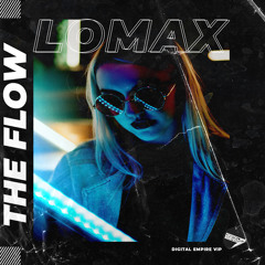 Lomax -The Flow (Original Mix) [OUT NOW]