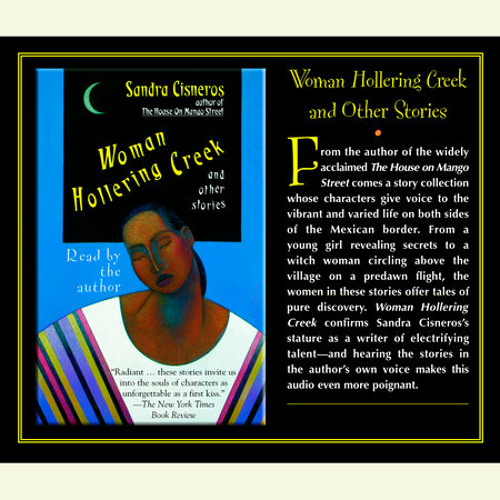 Stream Loose Woman and Woman Hollering Creek by Sandra Cisneros, read