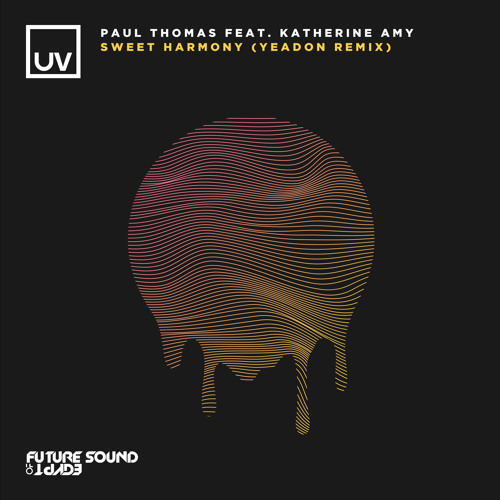 Paul Thomas feat. Katherine Amy - Sweet Harmony (Yeadon Dub Remix) [UV]