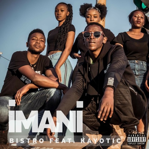 Bistro feat Kayotic - imani(woah)