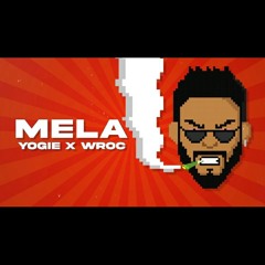 Mela | prod. By WROC