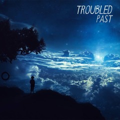 Troubled Past