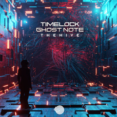 Timelock & Ghost Note - The Hive (Original mix)- Out Now!