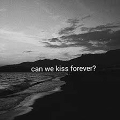 Can we kiss forever?[REGGAE REMIX]