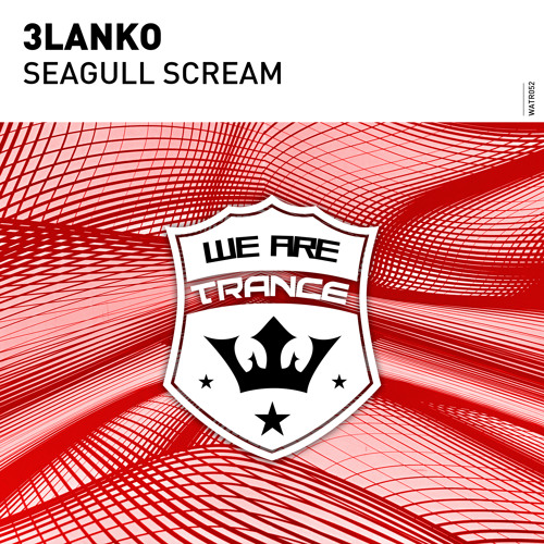 3lanko - Seagull Scream  [Out Now]