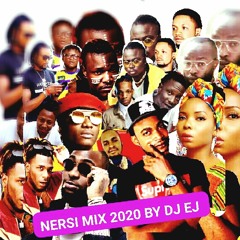 LATEST NAIJA NERSI STARS MIX 2020 DJ EJ NERSI RADIO