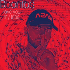 Booritos - I love you my tribe