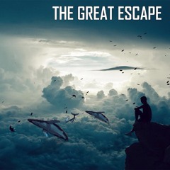The Great Escape