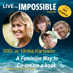 090 w. Ulrika Karlsson: A Feminine Way to Cocreate a book [Get Creative Theme]