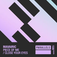 Mavairic - Close Your Eyes [FSOE Parallels]