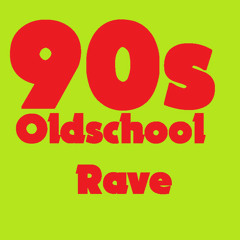 90s Oldschool Rave
