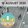 16 August 2020: Plans, plans, everywhere plans