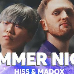 HISS & MADOX | SUMMER NIGHT | Future Voice