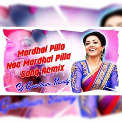 mardhal pillo oh mardhal pilla folk song remix dj gowtham sandy 9912361560