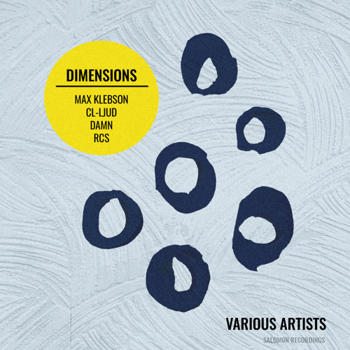 SAL019 | Dimensions VA - Max Klebston, CL-ljud, RCS & DAMN | Salomon 019 ·