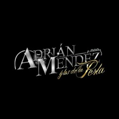 El agarre del burrion - Adrián Méndez y los de la perla