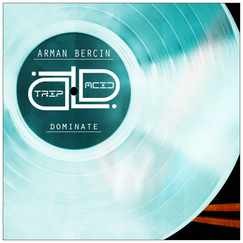 Arman Bercin - Dominate (Original Mix) CUT