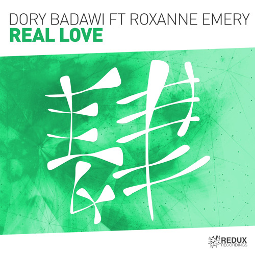 Dory Badawi ft Roxanne Emery - Real Love [Out Now]