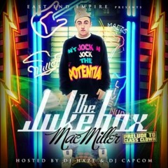 Keep it Rollin -Mac Miller (prod.EZ Mac) The Jukebox Prelude To Class Clown