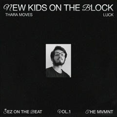 THARA MOVES - Sez On The Beat x Luck (New kids on the block vol. 1)