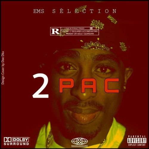 Stream EMS Selection - 2 PAC mp3. by Dee Dkx 🀄 | Listen online for free on  SoundCloud