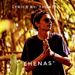 EHENAS By_thoatte. Rough