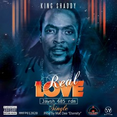 King Shaddy - Real Lover (Single )