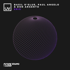 Basil O'Glue, Paul Angelo & Don Argento - Eris [UV]