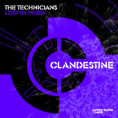 The Technicians - Lost In Musik [FSOE Clandestine]