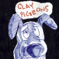 CLAY PIGEONS