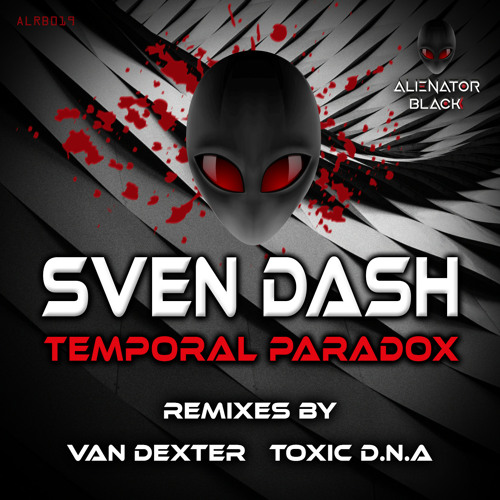 Sven Dash - Temporal Paradox (Toxic D.N.A Remix)
