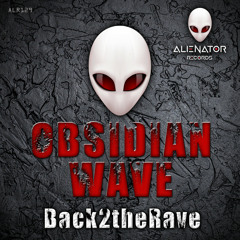 Obsidian Wave - Back2theRave (Original Mix)